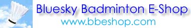 Welcome to Bluesky Badminton E-shop!